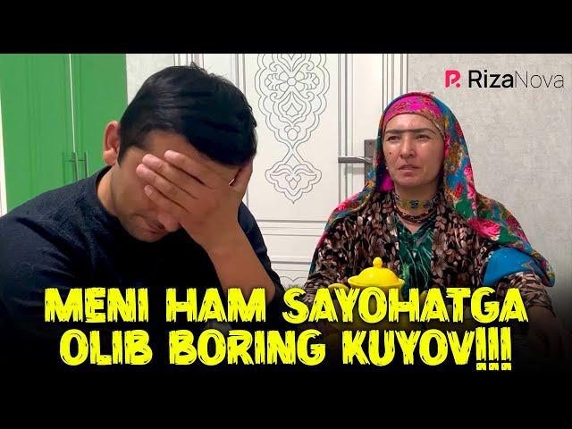 Alfiya kampir - Meni ham sayohatga olib boring kuyov!!!