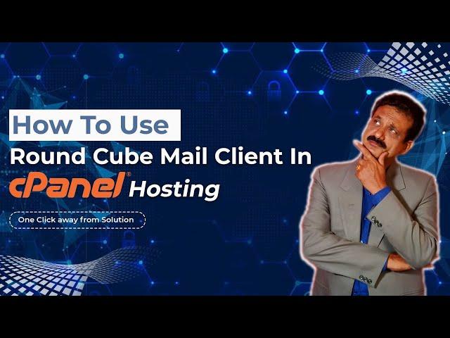 Roundcube Email Client in Cpanel Hosting | Saikat Chatterjee | Cpanel Tutorial | Roundcube Webmail