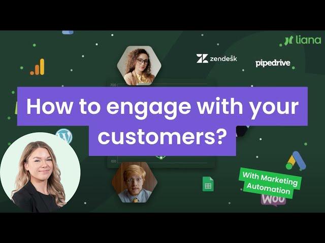 How to engage with your customers with marketing automation? [7 minutes]