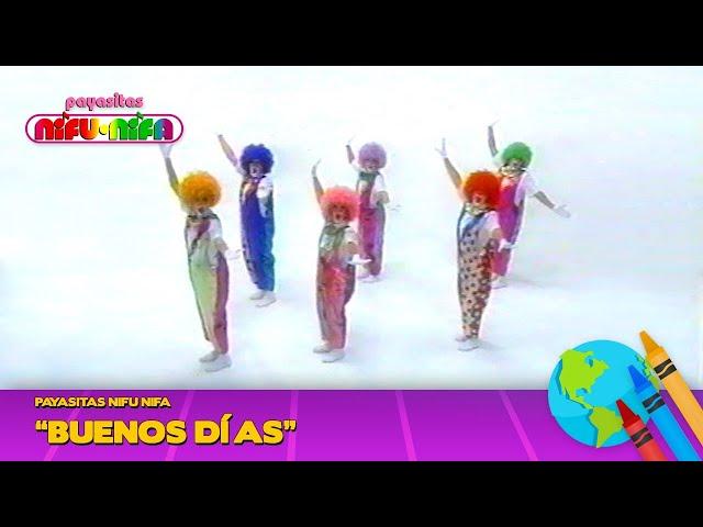 Payasitas Nifu Nifa - Buenos Días (Official Video)