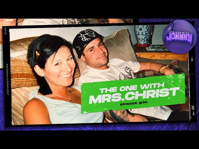 The One With Mrs. Christ | Drinks With Johnny #96