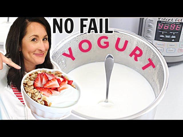 The EASIEST Instant Pot Yogurt - No Boil - No Fail - 3 Ingredients!