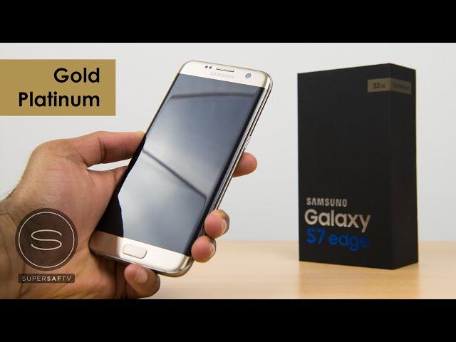 Samsung Galaxy S7 Edge Unboxing Gold Platinum