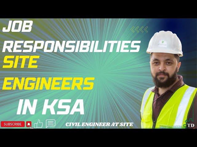 Responsibilities And Duties of a Site Engineer in Saudi Arabia. |Civil Engineer At Site