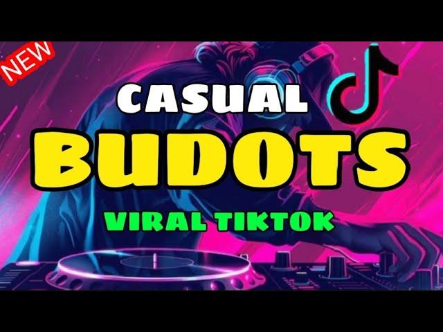 TikTok Viral - Casual BUDOTS Remix DJ JRCMIX