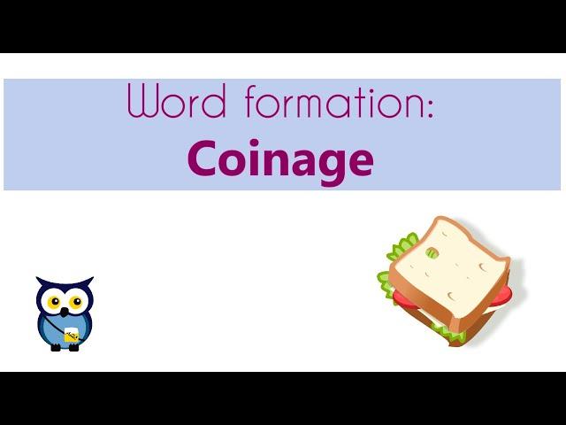 Word Formation: Coinage