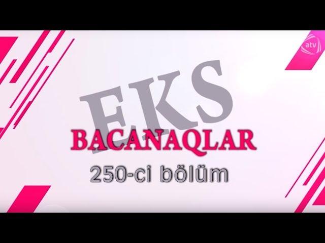 Bacanaqlar - Hazır ol (250-ci bölüm)