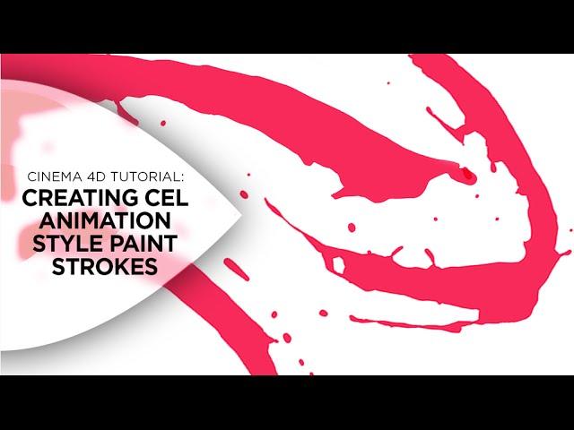 Cinema 4D Tutorial - Creating Cel Animation Style Paint Strokes in Cinema 4D