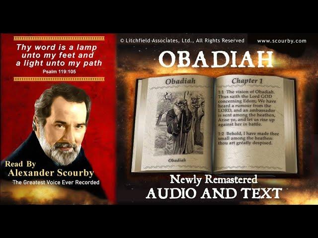 31 | Book of Obadiah | Read by Alexander Scourby | AUDIO & TEXT | FREE on YouTube | GOD IS LOVE!