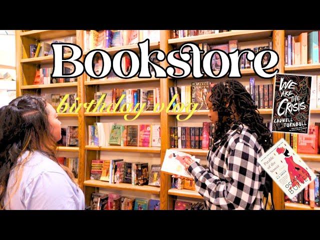 Birthday Bookstore Adventures  | vlog & haul