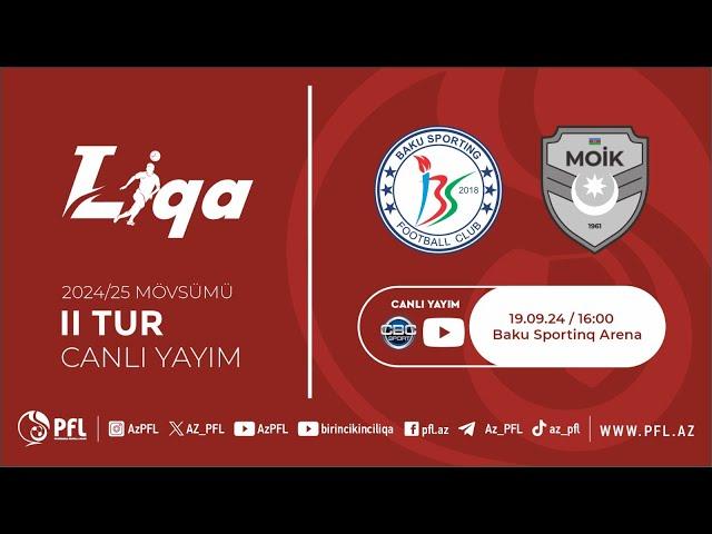 I Liqa 2024/2025 mövsümü II tur "Baku Sportinq" - MOİK