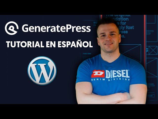 ️ Plantilla GENERATEPRESS para WordPress (Tutorial en Español)