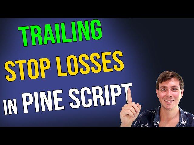 How to code a TRAILING STOP LOSS in Pine Script