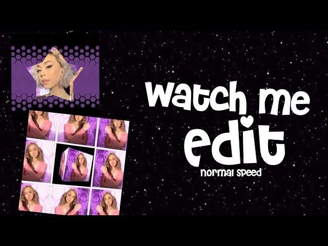 Watch me edit on video star (normal speed)