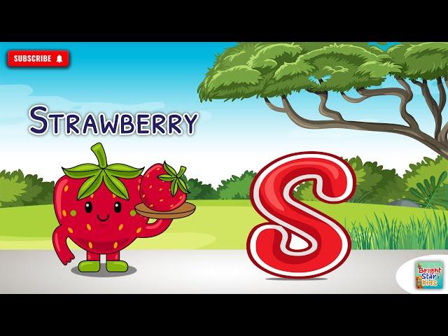 S for Strawberry | Learn the Letter S | Fun ABC for Kids | Bright Star Kids