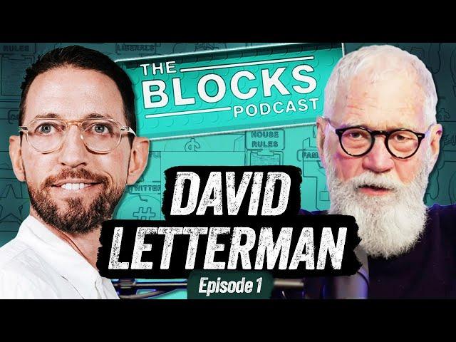 David Letterman | The Blocks Podcast w/ Neal Brennan | EPISODE ONE