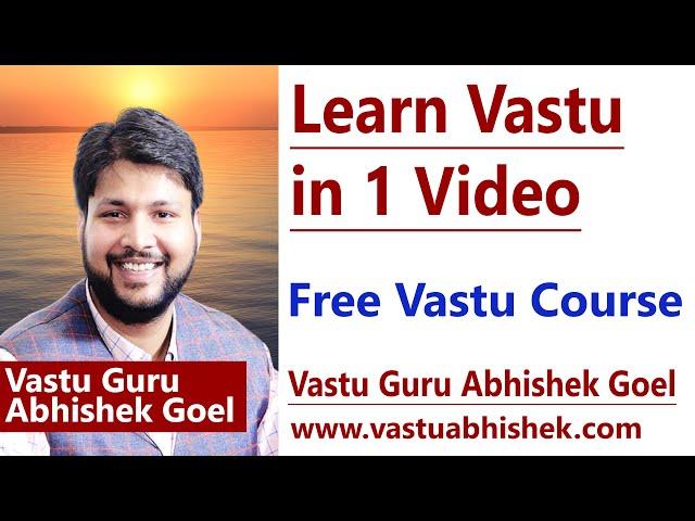 Free Vastu Course | Learn Vaastu Shastra