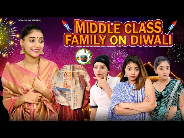 Middle Class Family And Diwali | Ft. Tena Jaiin | The Paayal Jain