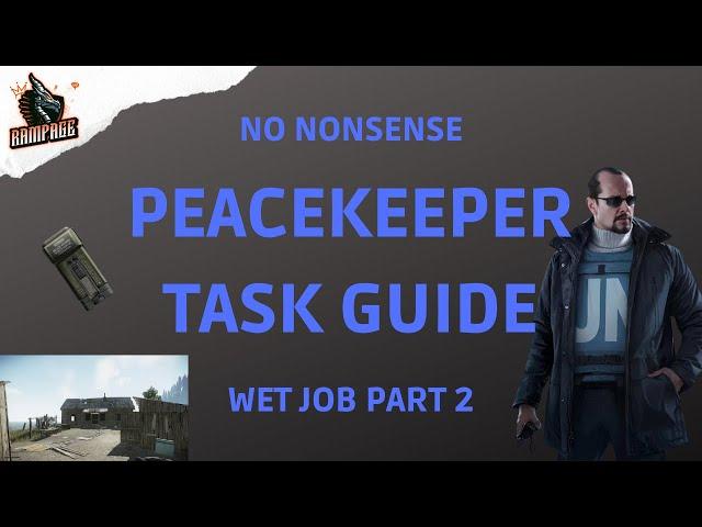 Wet Job part 2 - A Quick No-Nonsense Guide - Escape From Tarkov