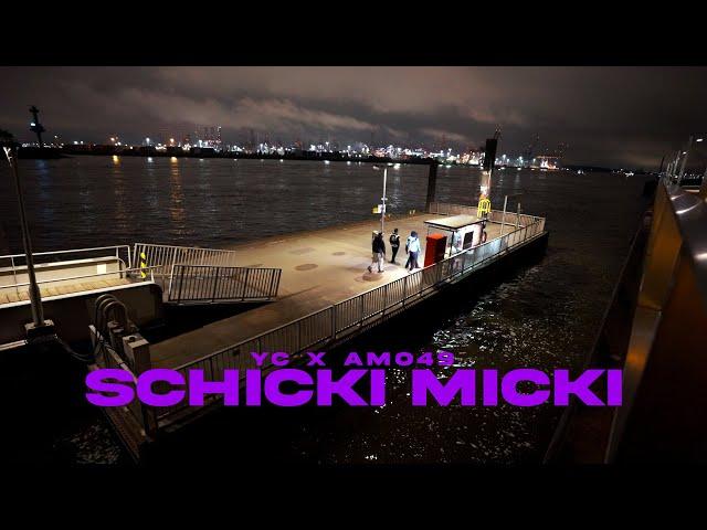 Yc x Amo49 - Schicki Micki (Official Video)