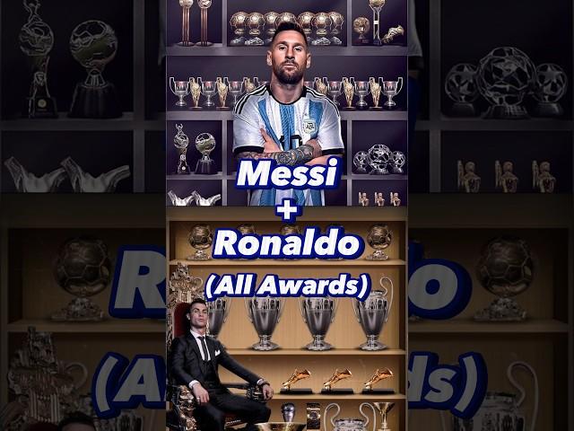 Messi VS Ronaldo All Awards (World Cup, Ballon D'or, The Best, Champions League) 