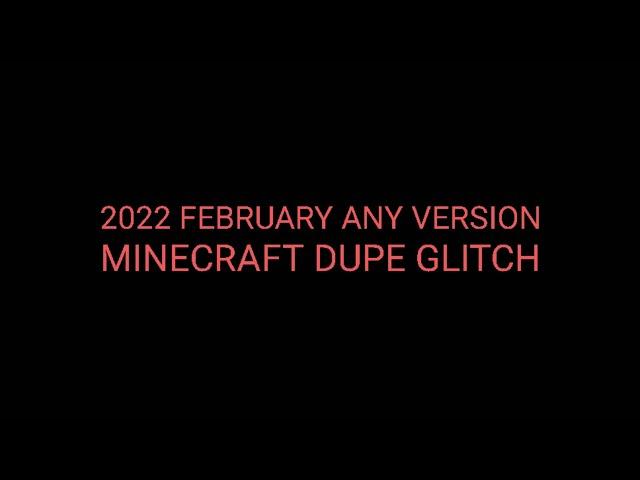 2022 february 1.12.2 - 1.17 minecraft DUPE GLITCH (READ DESCRIPTION)