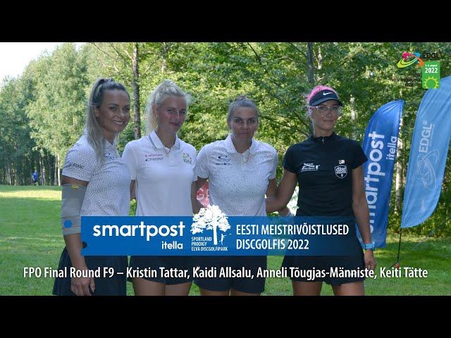 EMV 2022 FPO Final Round F9 – Kristin Tattar, Kaidi Allsalu, Anneli Tõugjas-Männiste, Keiti Tätte