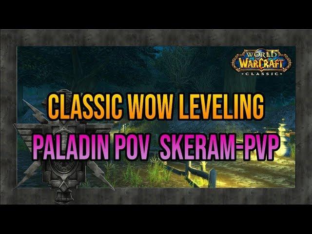 Classic WoW LEVELING!!!!!!