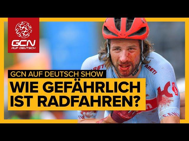 Wie gefährlich ist Radfahren? | GCN auf Deutsch Show 19