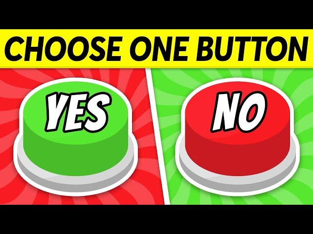 Choose One BUTTON...!  YES or NO Challenge 🟢