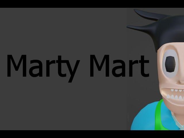 MartyMart Devolg #2 Update