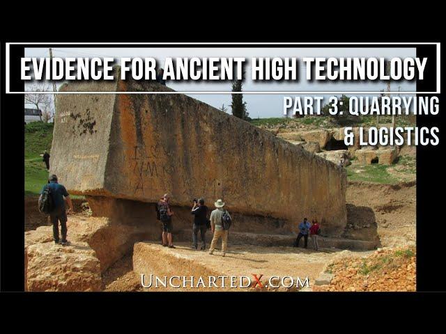 Quarrying and Moving Ancient Monuments! Evidence for Ancient High Technology, Part 3!