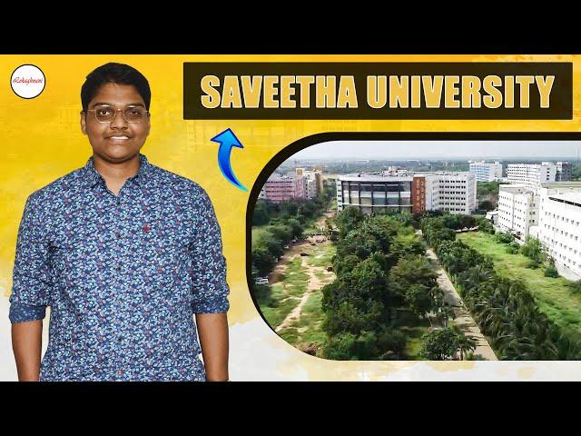 Saveetha University Chennai - Campus life, Courses, Fees, Placements