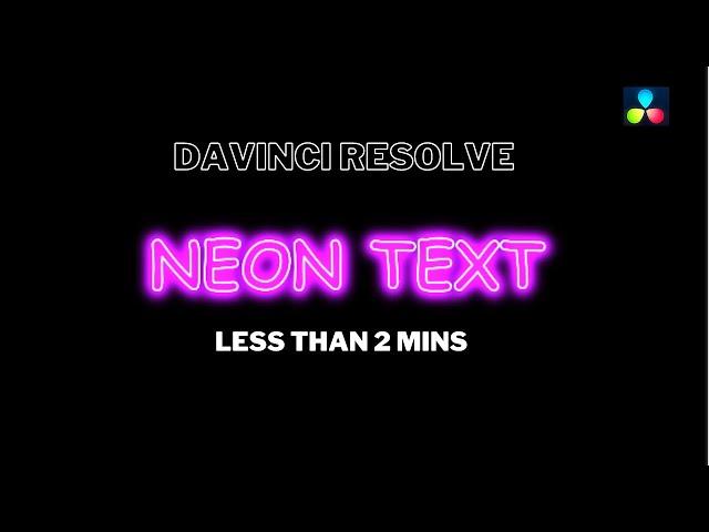 Neon Text | DaVinci Resolve 18 |