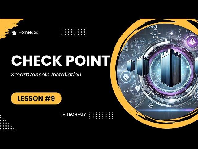 Check Point - SmartConsole Installation