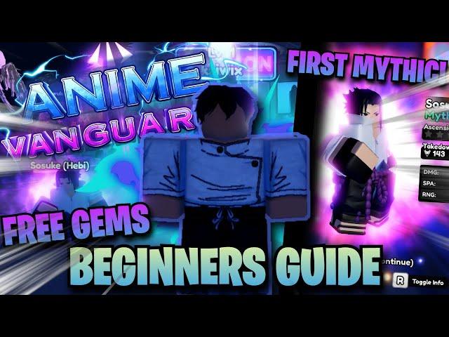 ANIME VANGUARDS - FULL Beginners Guide | FIRST MYTHIC!