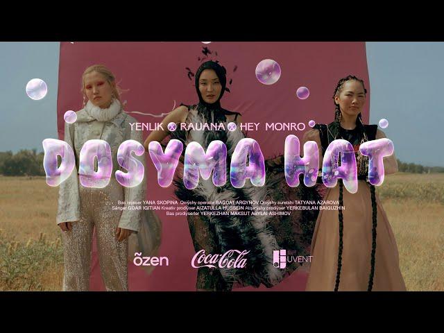 Yenlik, rauana, Hey Monro - Dosyma Hat