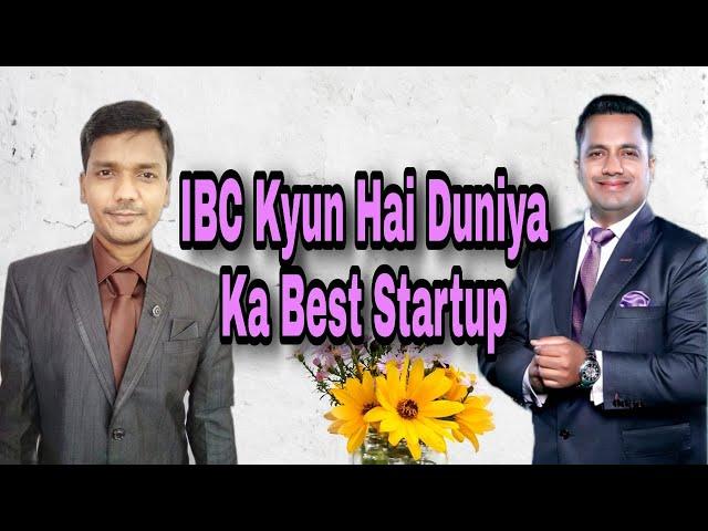 IBC Kyun Hai Duniya Ka Best Startup || Vivek Bindra || Vikash Kr Singh ||