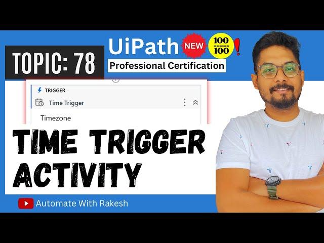 Exploring UiPath Time Triggers | Time Trigger Activity in UiPath Studio