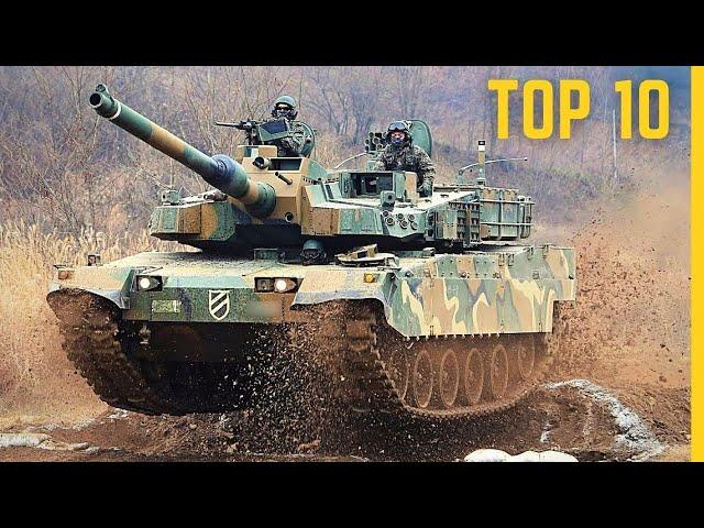 TOP 10 Most Advanced Main Battle Tanks - TOP 10 Best Tanks in The World