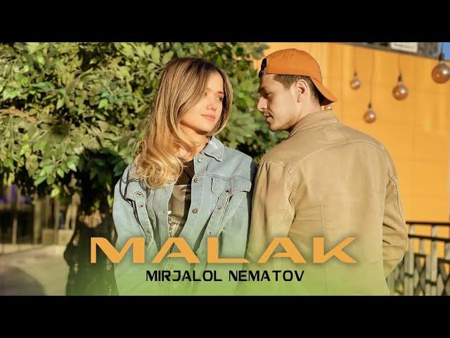 Mirjalol Nematov - Malak (Official Music Video)