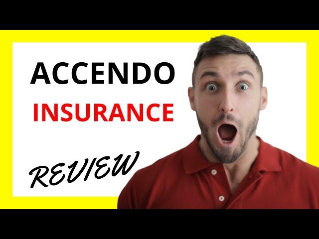  Accendo Insurance Review: Pros and Cons