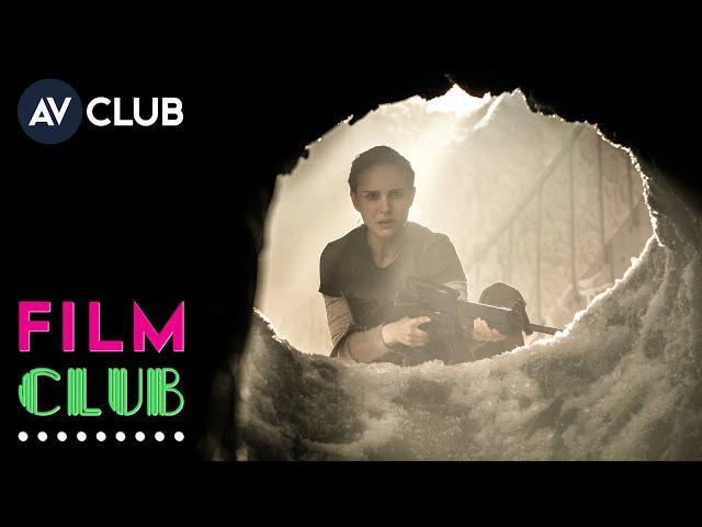 Annihilation | Discussion & Review | Film Club