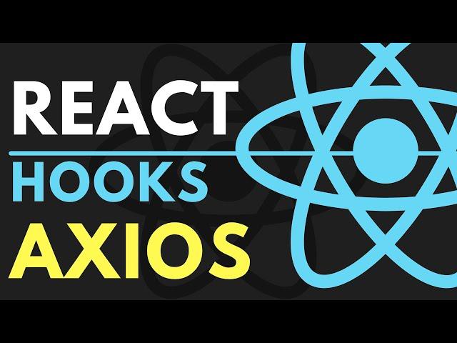 Use Axios with React Hooks for Async-Await Requests