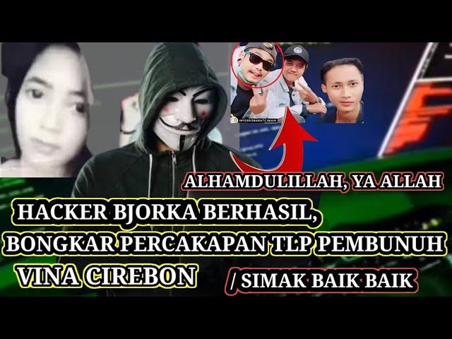 Percakapan Lewat Hp Pembunuh VINA  Bocor || Hacker Bjorka. Simak Disini