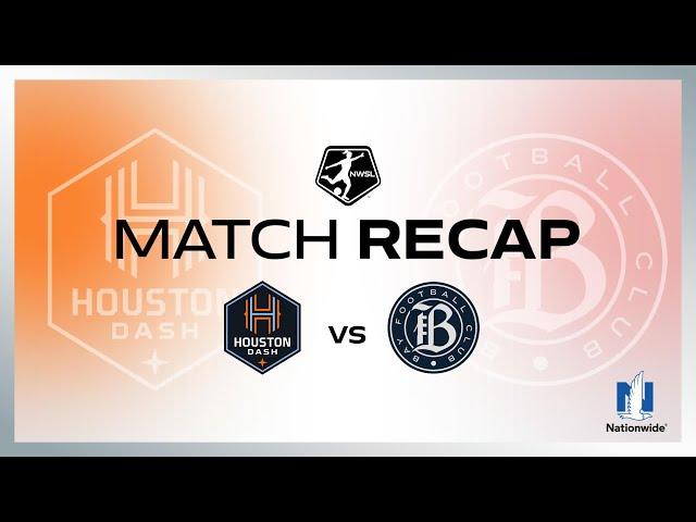 FULL HIGHLIGHTS | Houston Dash vs. Bay FC