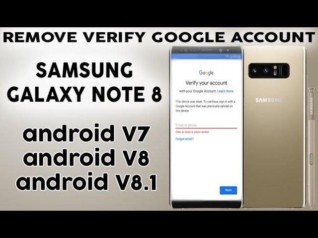 REMOVE FRP V8 ON SAMSUNG GALAXY NOTE 8 SKIP VERIFY GOOGLE ACCOUNT FINAL STEP