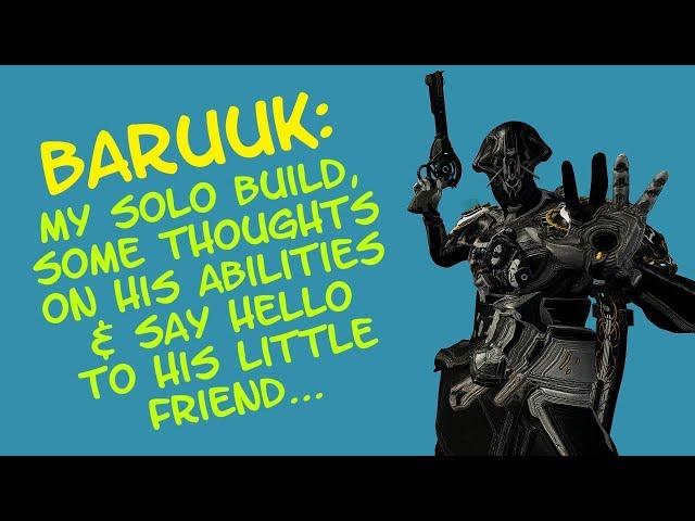 Warframe - BARUUK: A Pacifist Frame with plenty of punch!