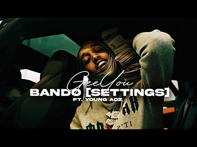 GeeYou - Bando [Settings] Ft. Young Adz (Official Music Video)