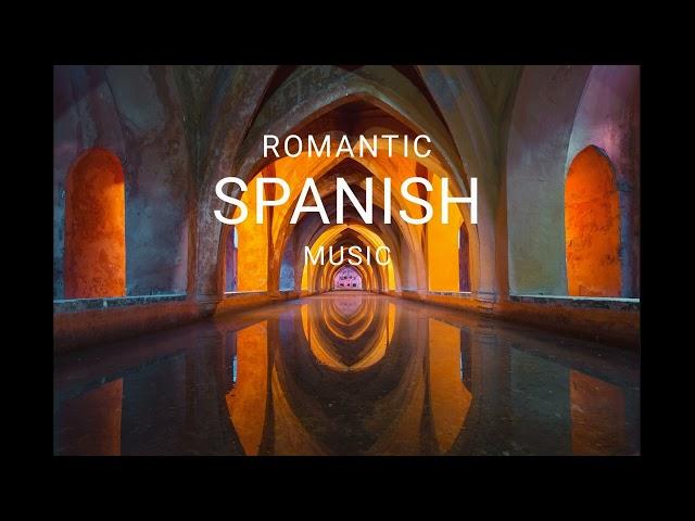 Romantic Spanish guitar music | Love and Romance to warm the heart ️